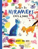 Hirameki: Cats & Dogs: Draw What You See 0500292841 Book Cover