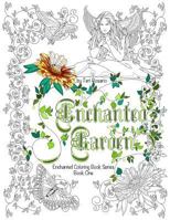 Enchanted Garden Coloring Book 1530542243 Book Cover