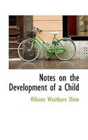 Notes on the Development of a Child 1018999639 Book Cover