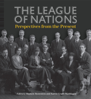 The League of Nations: Perspectives from the Present 8771846204 Book Cover