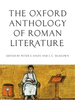 The Oxford Anthology of Roman Literature 0195395166 Book Cover