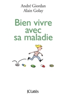 Bien Vivre Avec Sa Maladie 2709639696 Book Cover