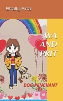 AVA AND PRIT: DOG PENCHANT B0CQRRF8QY Book Cover