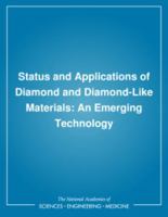 Status and Applications of Diamond and Diamond-Like Materials: An Emerging Technology 0309041961 Book Cover