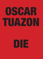 Oscar Tuazon: Die 0984023003 Book Cover