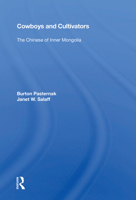 Cowboys and Cultivators: The Chinese of Inner Mongolia 0367158760 Book Cover