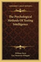 The Psychological Methods Of Testing Intelligence 1177356430 Book Cover