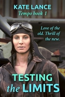Testing the Limits 0987211358 Book Cover