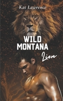 Wild Montana Lion: Hot Shapeshifter Romance (Wild Montana Shifters) (German Edition) B0CJ4FMJZG Book Cover