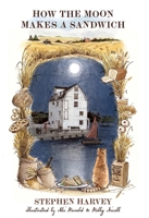 How The Moon Makes a Sandwich 1919318887 Book Cover