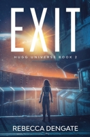 Exit (HUGG Universe) 064519512X Book Cover