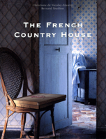 The French Country House 0865652341 Book Cover