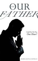 The Our Father 1625094604 Book Cover
