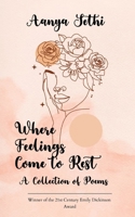 Where Feelings Come to Rest A Collection of Poems 9375279073 Book Cover