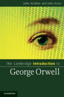 The Cambridge Introduction to George Orwell 052113255X Book Cover