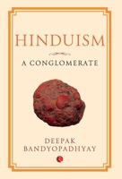Hinduism: A Conglomerate 8129131455 Book Cover