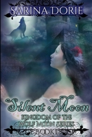 Silent Moon: A Historical Fantasy Romance with Mystery and Werewolves B0BSLLZWS3 Book Cover