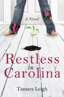 Restless in Carolina 1601421680 Book Cover
