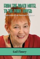 From the Roach Motel to the Ivory Tower: Confessions of an Amorous Professor B0G4B7C9H8 Book Cover
