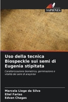 Uso della tecnica Biospeckle sui semi di Eugenia stipitata (Italian Edition) 6208111552 Book Cover