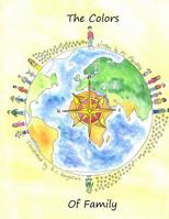 The Colors of Family 1539921549 Book Cover