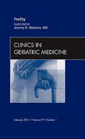 Frailty, an Issue of Clinics in Geriatric Medicine, 27 1437724523 Book Cover
