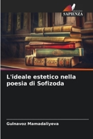 L'ideale estetico nella poesia di Sofizoda 620731364X Book Cover