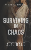Surviving in Chaos (Lovibond Duet) B0DGXDL5RX Book Cover