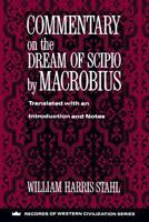 Commentary on the Dream of Scipio (Records of Western Civilization) 0231096283 Book Cover