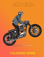 Dirt Bike Coloring Book: Learning and Motorcycle Coloring Book For Kids, Best Christmas Gift For Kids null Book Cover