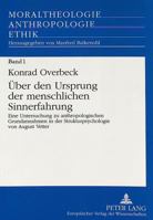 Ueber Den Ursprung Der Menschlichen Sinnerfahrung: Eine Untersuchung Zu Anthropologischen Grundannahmen in Der Strukturpsychologie Von August Vetter 3631311761 Book Cover