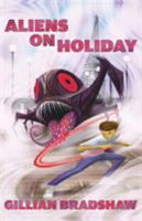 Aliens on Holiday 1940021197 Book Cover