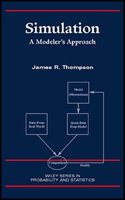 Simulation: A Modeler's Approach (Wiley Series in Probability and Statistics) 0471251844 Book Cover