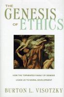 The Genesis of Ethics 0609801678 Book Cover