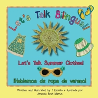 Let's Talk Summer Clothes! / �Hablemos de ropa de verano! 1735687308 Book Cover