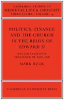 Politics, Finance and the Church in the Reign of Edward II 0521091195 Book Cover