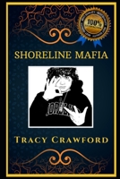 Shoreline Mafia: Let’s Party and Relieve Stress, the Original Anti-Anxiety Adult Coloring Book B08HTXHR6N Book Cover