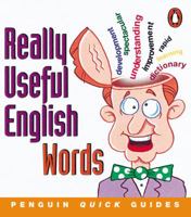 Penguin Quick Guides: Really Useful English Words 0582468914 Book Cover