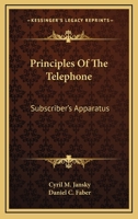 Principles of the Telephone 1021656259 Book Cover
