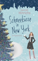 Schneeküsse in New York 3753444219 Book Cover