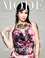 Mode Lifestyle Magazine – THE TRUE IDENTITY ISSUE 2022: Collector’s Edition – Lis Vega Cover B0BBC6STBD Book Cover