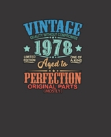 VINTAGE Quality Without Compromise limited edition 1978 one of a kind Aged to Perfection original parts (mostly), 7.5 X 9.25 COLLEGE RULE LINED BLANK 150 PAGE NOTEBOOK: colored typography designed com 1697444431 Book Cover