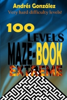 Maze-Book Extreme - 100 levels - Very hard difficulty levels! B08CPC8KTB Book Cover