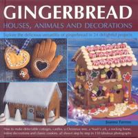 Gingerbread: Houses, Animals and Decorations