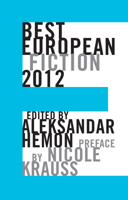 Best European Fiction 2012 1564786803 Book Cover