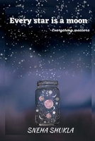 Every star is a moon B0BWYLJVH2 Book Cover