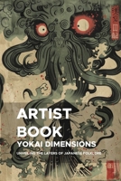 Yokai Dimensions: Unveiling the Layers of Japanese Folklore: A Fifth Journey into the Depths of Yokai for Creative Exploration (YOKAI SERIES) B0DR25TMX2 Book Cover