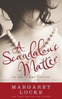 A Scandalous Matter 0996317058 Book Cover