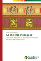 Ao SOM DOS Atabaques 3639682114 Book Cover