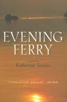 Evening Ferry 1596921889 Book Cover